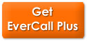 Click Here To Get An EverCall Plus Account