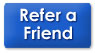 Click Here To Refer A Friend